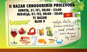 II Bazar Crnogorskih proizvoda 31. januara i 1. februara