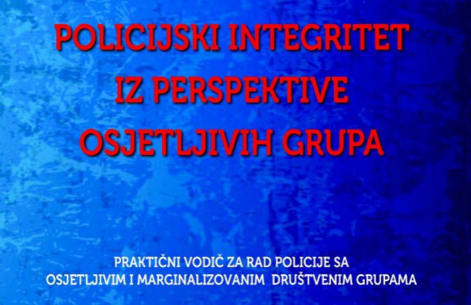 Nova knjiga: Vodič za rad policije sa osjetljivim društvenim grupama
