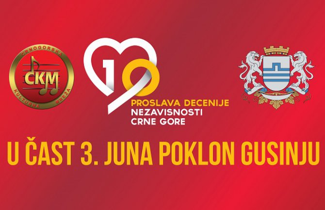 CKM : U čast 3. juna poklon Gusinju