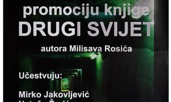 Rosić se zbirkom ¨Drugi svijet¨ sjutra predstavlja bjelopoljskoj publici
