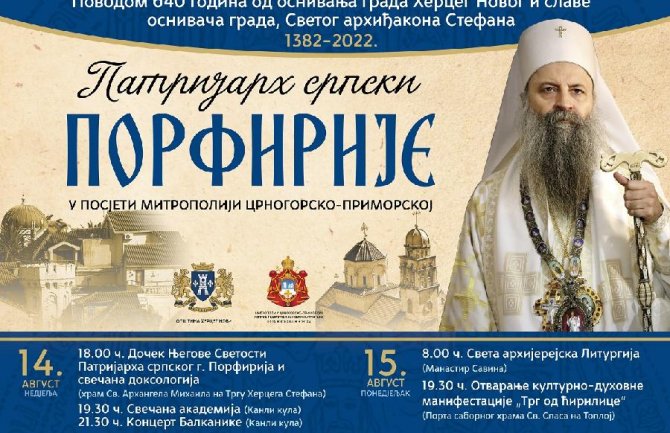 Porfirije u Herceg Novom 14. i 15. avgusta