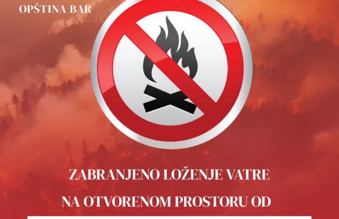 U Baru zabranjeno loženje vatre na otvorenom do kraja septembra