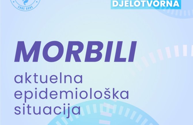 IJZ: Epidemija morbila prijavljena u Rožajama, raste rizik od naglog širenja malih boginja