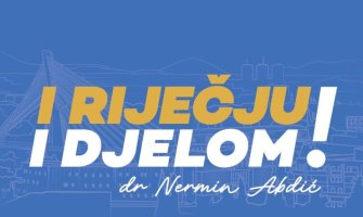 Večeras predstavljanje liste ”I riječju i djelom!” – dr Nermin Abdić